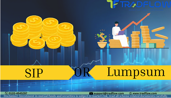 SIP vs. Lumpsum investments